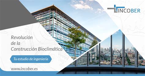 Revolución de la Construcción Bioclimática Incober S L