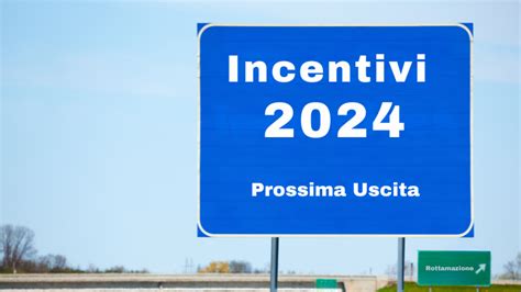 Nuovi Incentivi Auto 2024 Modelli Rottamazione Esclusioni