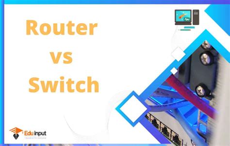 Difference between router and switch