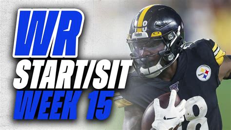 2021 Fantasy Football Must Start Or Sit Week 15 Wide Receivers