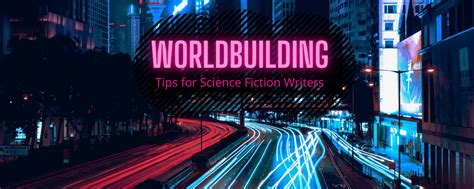 Worldbuilding Tips For Science Fiction Writers Book Coaching For