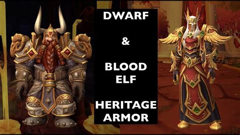 Updates In Comments How To Unlock Dwarf And Blood Elf Heritage Armor