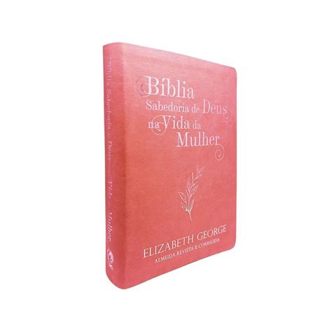 Bíblia Sabedoria De Deus Na Vida Da Mulher - Bíblia Sabedoria de Deus na Vida da Mulher | Média | ARC | Capa Luxo ...