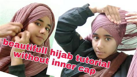 Easy Hijab Tutorial Without Inner Cap Youtube