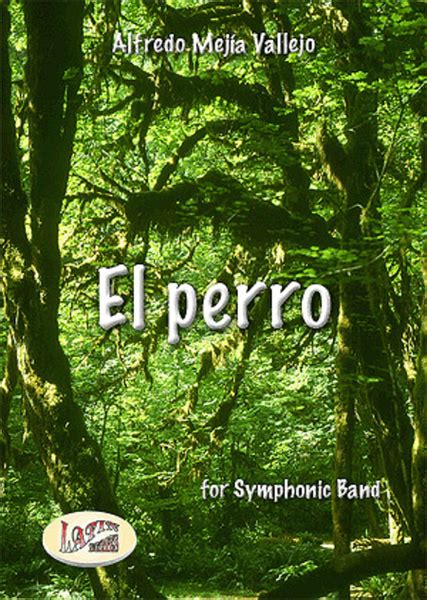 El Perro For Simphonic Band Concert Band Sheet Music Sheet Music Plus