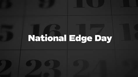 National-Edge-Day - List Of National Days