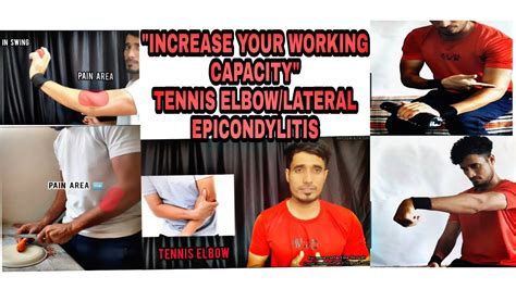 Increase Your Working Capacity Tennis Elbow Lateral