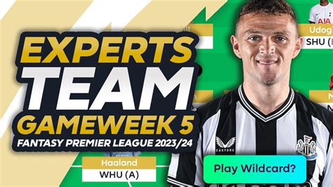 Fpl Gameweek Experts Wildcard Guide Fantasy Premier League