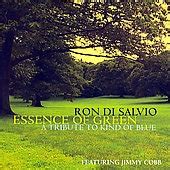 Ron Di Salvio Essence Of Green A Tribute To Kind Of Blue