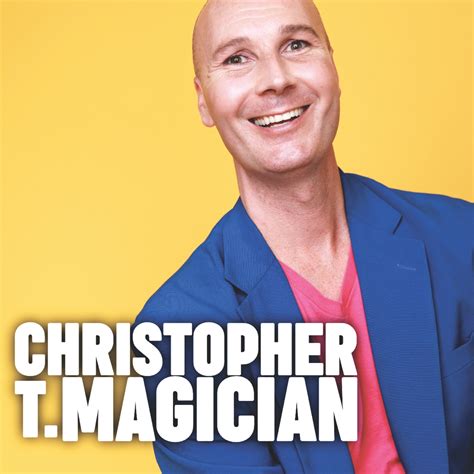 Christopher T Magician Christopher T Magician Orange County And