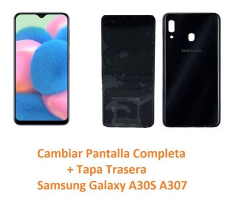 Cambiar Pantalla Completa Tapa Trasera Samsung Galaxy A S A