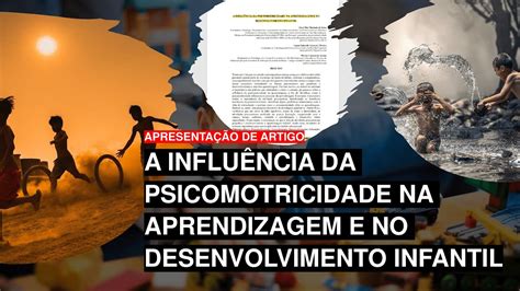 A Psicomotricidade E O Desenvolvimento Infantil Apresenta O De