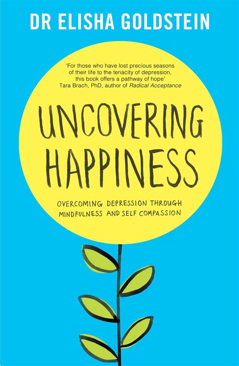 Uncovering Happiness EBook By Elisha Goldstein Ph D Official