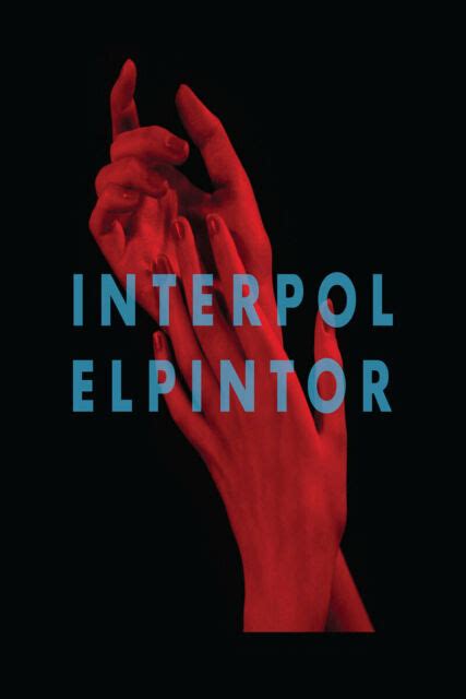 Interpol El Pintor Cover Poster 2014 Album Post Punk 14x21 24x36 T496