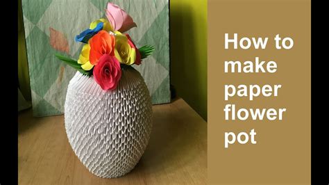 How To Make Paper Flower Pot Youtube