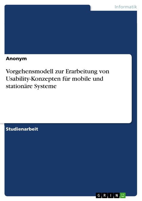 Vorgehensmodell zur Erarbeitung von Usability Konzepten für mobile und