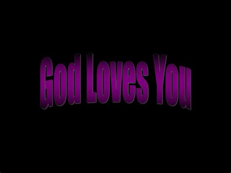 God Loves You Ppt Download