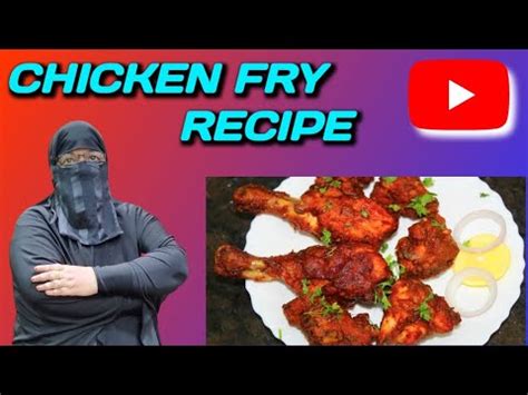 Chicken Fry Recipe Simple And Tasty Chicken Fry Recipe How To Make