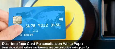 dual interface card personalization white paper emv connection