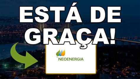 NEOE3 NEOENERGIA ESTA DE GRAÇA YouTube