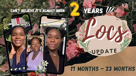 17 23 Months Loc Journey 7 Months Update Almost 2 Years Loc’d L The Growth Is Real My Friend