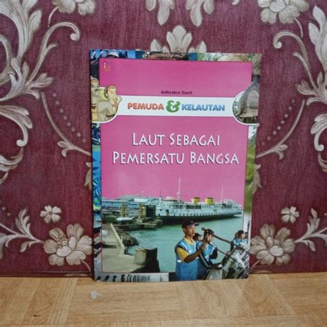 Jual Buku Asli Pemuda Kelautan Laut Sabagai Pemersatu Bangsa Di