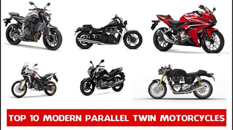 Top 10 Modern Parallel Twin Motorcycles The Top 10 Parallel Twin