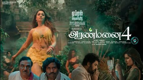 Aranmanai 4 Official Trailer Sundar C Tamanna Rashi Kannan Yoki