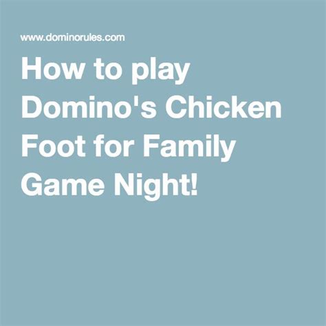 Chickenfoot | Family card games, Family fun games, How to play dominoes