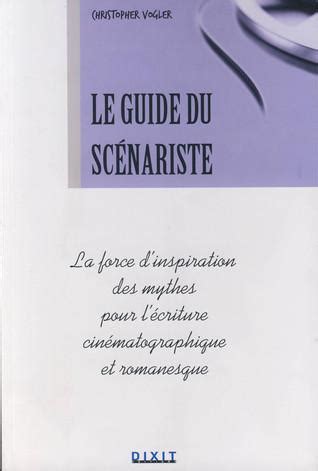 Le Guide Du Scénariste Résumé PDF Christopher Vogler