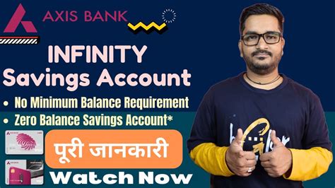 Axis Bank Infinity Savings Account Full Details Review No Minimum