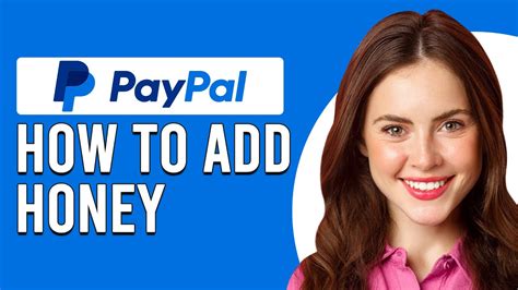 How To Add Honey To Paypal How To Connect Honey Account To Paypal