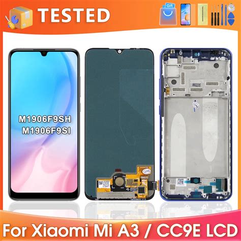 6 09 For Xiaomi Mi A3 For Mi Cc9e M1906f9sh M1906f9si Lcd Display Touch Screen Digitizer