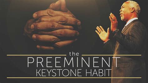 The Preeminent Keystone Habit Bishop Dale C Bronner YouTube