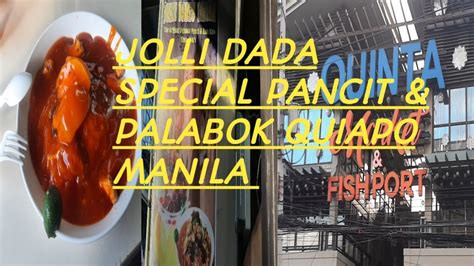 JOLLI DADA S EATERY PANCIT PALABOK SINCE 1940 Special QUIAPO MANILA