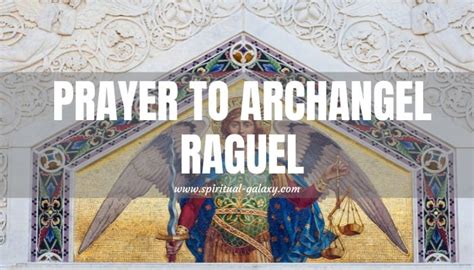 Prayer to Archangel Raguel: The Friend of God - Spiritual-Galaxy.com