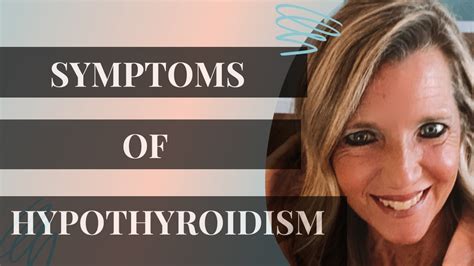 Common Symptoms Of Hypothyroidism In Women Youtube