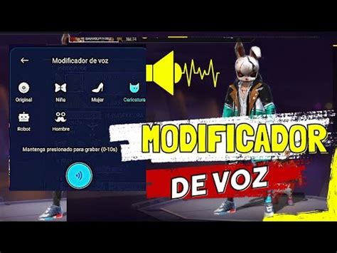 Como Modificar La Voz En Free Fire Como Modificar La Voz En Tiempo