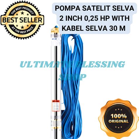 Jual Pompa Satelit Submersible Selva Inch Hp With Kabel Selva