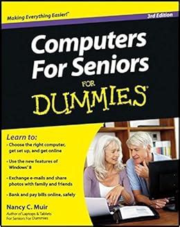 Computers For Seniors For Dummies Nancy C Muir Amazon