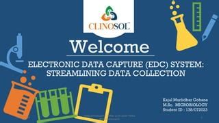 Electronic Data Capture EDC Systems Streamlining Data Collection PPT