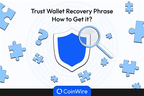 Trust Wallet Recovery Phrase Step By Step To Get It In