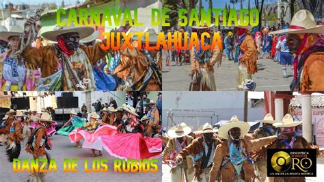 Danza De Los Rubios Santiago Juxtlahuaca Parte Carnaval