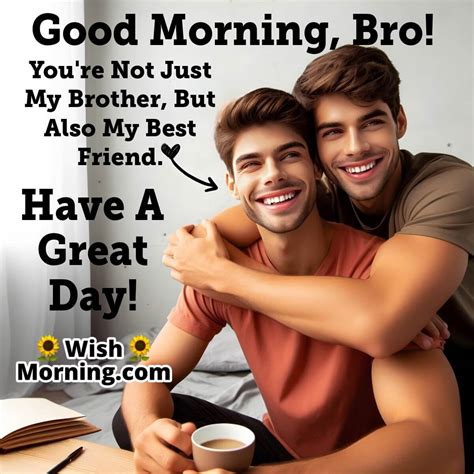 heartfelt good morning wishes   loving brother  morning