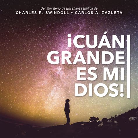 ¡cuán Grande Es Mi Dios Visión Para Vivir