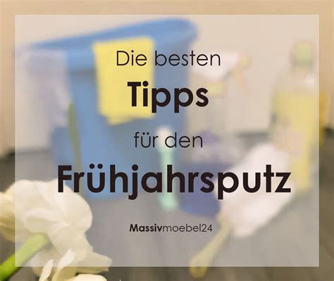 besten Tipps für den Frühjahrsputz Massivmoebel24 Blog