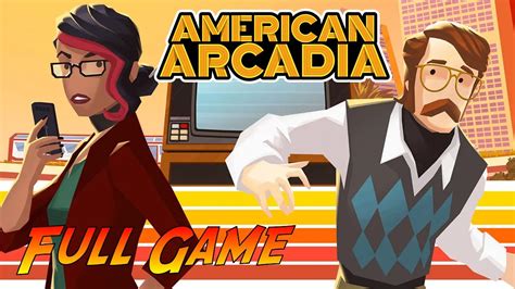 American Arcadia Complete Gameplay Walkthrough Full Game No