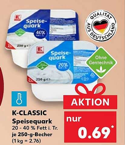 K Classic Speisequark Angebot Bei Kaufland Prospekte De