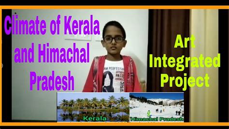 Comparison Between The Climate Of Kerala And Himachal Pradesh Art