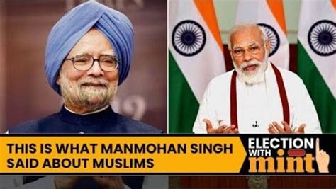 Did Ex-PM Manmohan Singh Say Muslims Have ‘First Right’ To Wealth As PM Modi Claimed? | Watch ...